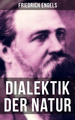 Friedrich Engels: Dialektik der Natur (eBook, ePUB) - Engels, Friedrich