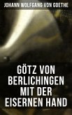 Götz von Berlichingen mit der eisernen Hand (eBook, ePUB)