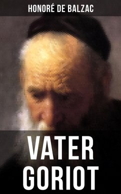 Vater Goriot (eBook, ePUB) - de Balzac, Honoré