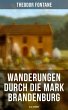 Wanderungen durch die Mark Brandenburg... - Bild 1