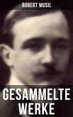 Gesammelte Werke von Robert Musil (eBook, ePUB)