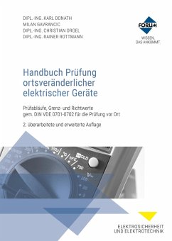 Handbuch Prüfung ortsveränderlicher elektrischer Geräte (eBook, ePUB) - Donath, Karl; Gavrancic, Milan; Orgel, Christian; Rottmann, Rainer