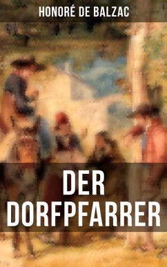 Der Dorfpfarrer (eBook, ePUB) - de Balzac, Honoré
