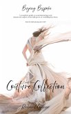 Buying Bespoke - Create Your Couture Collection: A Complete Guide To Commissioning Your Dream Red Carpet Event Ball Gown or Wedding Day Dress (eBook, ePUB)