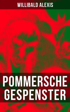 Pommersche Gespenster (eBook, ePUB) - Alexis, Willibald