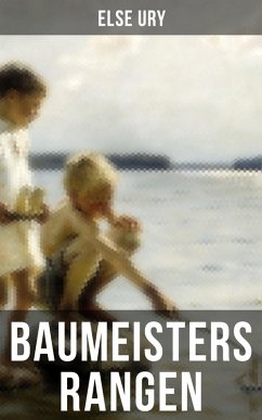 Baumeisters Rangen (eBook, ePUB) - Ury, Else