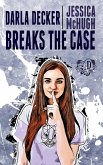 Darla Decker Breaks the Case (Darla Decker Diaries, #5) (eBook, ePUB)