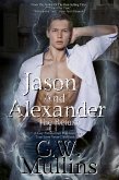 Jason and Alexander the Return (True Love Never Dies, #2) (eBook, ePUB)