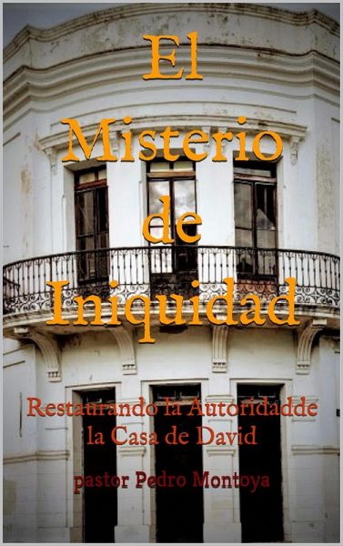 El Misterio de Iniquidad (eBook, ePUB)