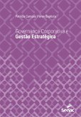 Governança corporativa e gestão estratégica (eBook, ePUB)