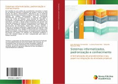 Sistemas informatizados, padronização e conhecimento