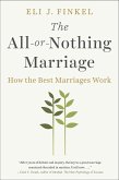 The All-or-Nothing Marriage (eBook, ePUB)