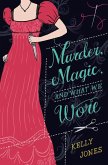 Murder, Magic, and What We Wore (eBook, ePUB)
