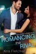 Romancing the Rival (eBook, ePUB) - Bild 1