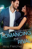 Romancing the Rival (eBook, ePUB)