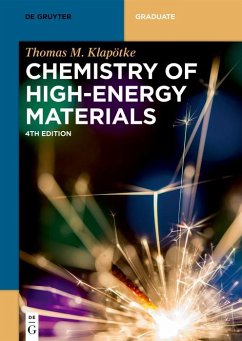 Chemistry of High-Energy Materials (eBook, ePUB) - Klapötke, Thomas M.