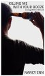 Killing Me With Your Booze (eBook, ePUB) - Bild 1