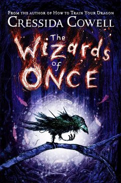 The Wizards of Once (eBook, ePUB) - Cowell, Cressida