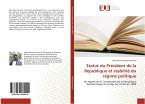 Statut du Président de la République et stabilité du régime politique