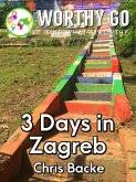 3 Days in Zagreb (eBook, ePUB)