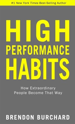 High Performance Habits (eBook, ePUB) - Burchard, Brendon
