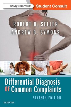 Differential Diagnosis of Common Complaints E-Book (eBook, ePUB) - Symons, Andrew B.; Seller, Robert H.