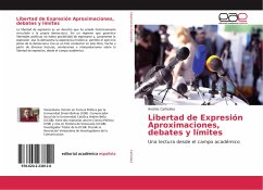 Libertad de Expresión Aproximaciones, debates y límites - Cañizález, Andrés