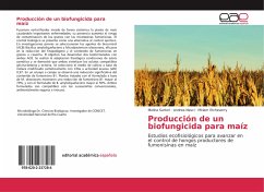 Producción de un biofungicida para maíz - Sartori, Melina;Nesci, Andrea;Etcheverry, Miriam