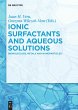 Ionic Surfactants and Aqueous Solutions - Bild 1