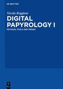 Digital Papyrology I (eBook, PDF) - Reggiani, Nicola