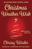 Christmas Weather Wish (Enchantment Avenue) (eBook, ePUB)