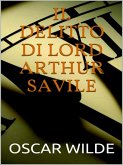 Il delitto di lord Arturo Savile (eBook, ePUB)