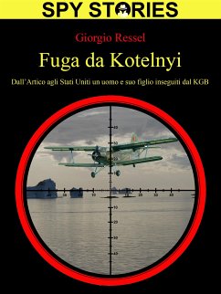 Fuga da Kotelnyi (eBook, ePUB) - Ressel, Giorgio