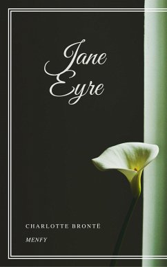 Jane Eyre (eBook, ePUB) - Brontë, Charlotte