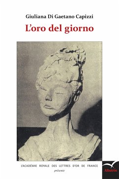 L’oro del giorno (eBook, ePUB) - Di Gaetano Capizzi, Giuliana