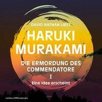 Eine Idee erscheint / Die Ermordung des Commendatore Bd.1 (12 Teile) - Murakami, Haruki