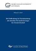 Die Entflechtung im Zusammenhang mit aktuellen Herausforderungen der Stromwirtschaft