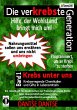 Die verKREBSte Generation - Hilfe, der... - Bild 1