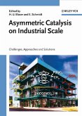 Asymmetric Catalysis on Industrial Scale (eBook, PDF)