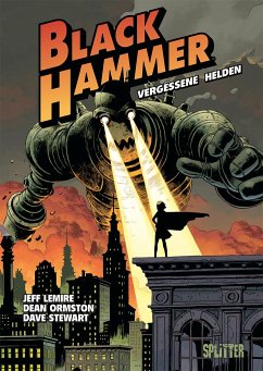 Vergessene Helden / Black Hammer Bd.1 - Lemire, Jeff