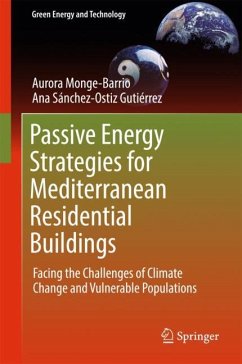 Passive Energy Strategies for Mediterranean Residential Buildings - Monge-Barrio, Aurora;Sánchez-Ostiz Gutiérrez, Ana