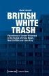 British White Trash (eBook, PDF) - Bild 1