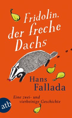 Fridolin, der freche Dachs - Fallada, Hans