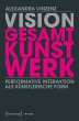 Vision >Gesamtkunstwerk< (eBook, PDF) - Bild 1
