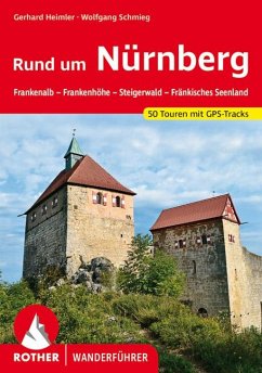 Rund um Nürnberg - Heimler, Gerhard;Schmieg, Wolfgang