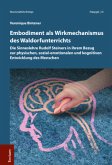 Embodiment als Wirkmechanismus des Waldorfunterrichts