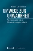 Um-Wege zur Un-Wahrheit (eBook, PDF)