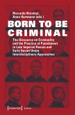 Born to be Criminal (eBook, PDF)
