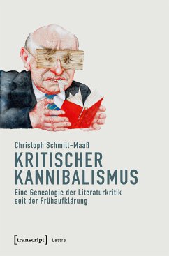 Kritischer Kannibalismus (eBook, PDF) - Schmitt-Maaß, Christoph