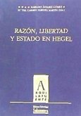 Razón, libertad y estado en Hegel : I Congreso Internacional de la Sociedad Española de Estudios sobre Hegel, celebrado en la Universidad de Salamanca del 5 al 9 de mayo de 1998